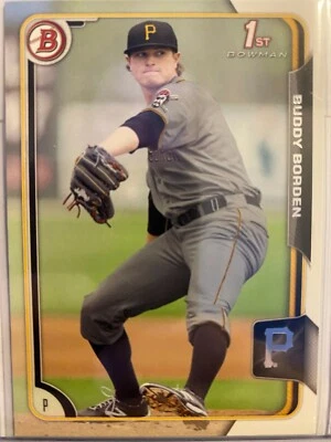 2015 Bowman Chrome Prospects #BCP63 Buddy Borden - Pittsburgh Pirates (i75) - Image 1 of 2