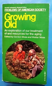 Growing old: problems of American Society by Gerald Leinwald. Pocket Books VG - Picture 1 of 4