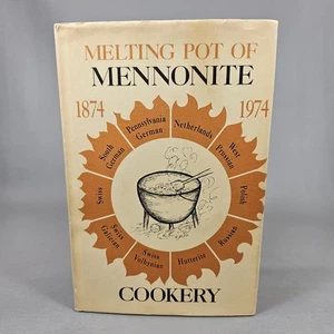 Melting Pot Of Mennonite Cookery 1874-1974 Hardcover Book Second Edition 1983 - Imagen 1 de 12