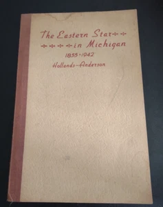 vtg history book The order Eastern Star in Michigan 1855-1942 Hollands Anderson - Picture 1 of 6