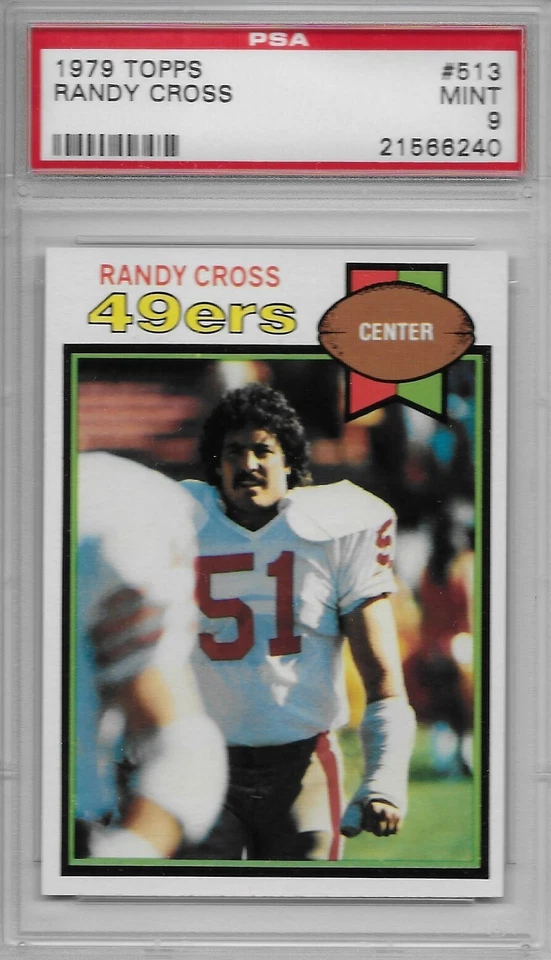 1979 TOPPS # 513 RANDY CROSS "RARE" SAN FRANCISCO 49ERS PSA 9 MINT - Image 1 of 1