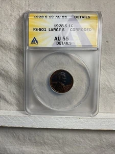 1928 S Lincoln Cent ANACS AU55 Details Large S FS-501 - Picture 1 of 3