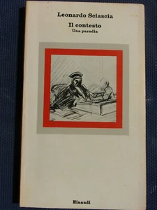 IL CONTESTO. Una parodia- Leonardo Sciascia - Einaudi -Nuovi Coralli -1977-E99 - Foto 1 di 2