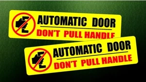 2 x Aufkleber Schild Automatik Tür nicht ziehen Griff Bus Reisebus Taxi Geschäft Büro - Bild 1 von 1