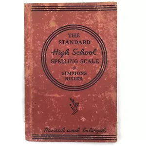 Standard High School Spelling Scale 1935 Simmons Bixler Revised Edition - Imagen 1 de 11