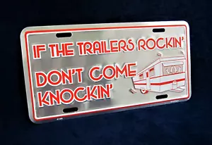 TRAILERS ROCKIN' - *US MADE* - Embossed Metal License Plate Car Auto RV Tag Sign - Picture 1 of 8