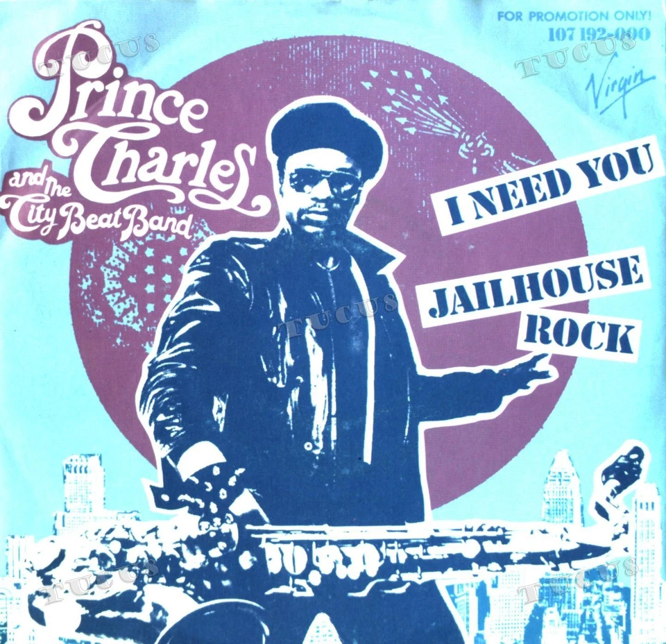 Prince Charles And The City Beat Band - I Need You / Jailhouse 7in 1985 '* - Image 1 of 1