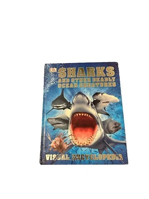 Sharks and Other Deadly Ocean Creatures Visual Encyclopedia by Derek Harvey HC - Image 1 of 4