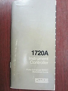 Fluke 1720A Instrument Controller Enhanced BASIC Reference Guide 526210 - Picture 1 of 2