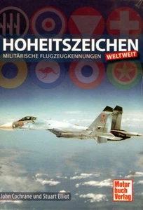 Stuart Elliott und John Cochrane: Hoheitszeichen: Militärische Flugzeugkennungen - Imagen 1 de 1