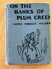 1937 On the Banks of Plum Creek par Laura Ingalls Wilder, HC, Harper...
