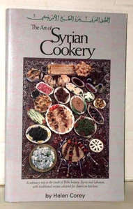 The Art of Syrian Cookery: A Culinary Trip Bible History Lebanon - Helen Corey - Picture 1 of 8