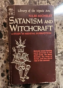 Satanism and Witchcraft A Study In Medieval Superstition Jules Michelet PB - Picture 1 of 5