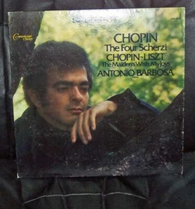 Chopin The Four Scherzi Liszt The Maiden's Wish by Antonio Barbosa Quadraphonic - Foto 1 di 1