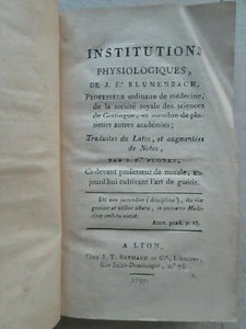 BLUMENBACH : INSTITUTIONS PHYSIOLOGIQUES, 1797. - Picture 1 of 12