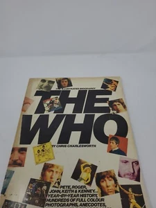 THE WHO: AN ILLUSTRATED BIOGRAPHY By Chris Charlesworth Paperback Book 1982 - Picture 1 of 15