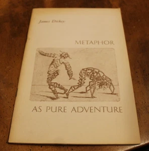 Metaphor as Pure Adventure ~ James Dickey ~ 1968 Lecture Booklet - Bild 1 von 3