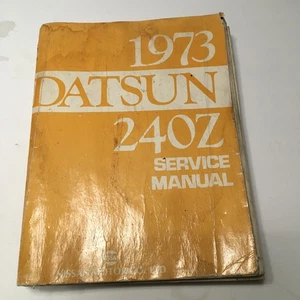 Vintage 1973 Datsun 240Z Service Manual Book Factory EUC - Picture 1 of 8