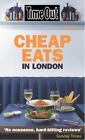 Time Out Cheap Eats in London - 4th Edition (Time Ou...