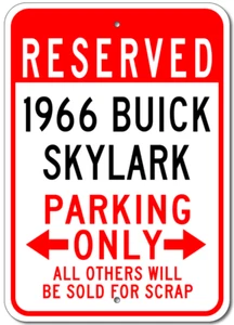1966 66 BUICK SKYLARK Parking Sign Custom Vintage Garage Aluminum Plaque Decor - Picture 1 of 1