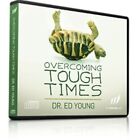 Overcoming Tough Times 5-Predigten Nachrichtenserie CD von Dr. Ed Young 