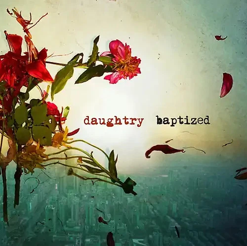 Daughtry - Baptized (Deluxe Version) - Bild 1 von 1