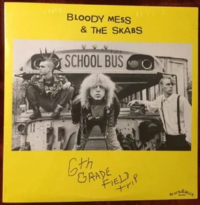 BLOODY MESS & THE SKABS 6th Grade Field Trip LP ORIGINAL OOP - GG ALLIN - Picture 1 of 2