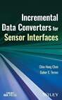 Incremental Data Converters for Sensor Interfaces Buch