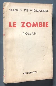 EO 1935 FRANCIS DE MIOMANDRE : LE ZOMBIE - Picture 1 of 4