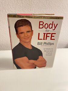 Body for Life: 12 Weeks to Mental and Physical Strength by Bill Phillips 1999 HC