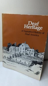 Deaf Heritage - A Narrative History of Deaf America Jack R. Gannon 1981 SC illus - Bild 1 von 9