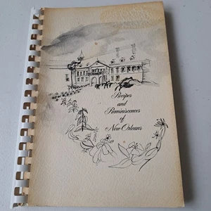 VTG Recipes & Reminiscences of New Orleans Cookbook Ursuline Academy 1971 Cajun - Picture 1 of 15