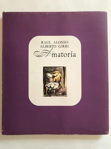 Raul Alonso & Alberto Girri - Amatoria - Firmado por ambos - Imagen 1 de 7