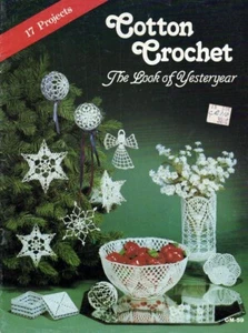 Cotton Crochet The Look Of Yesteryear Angel, Bowls, Treasures Leaflet GM-59 NOS - Picture 1 of 8