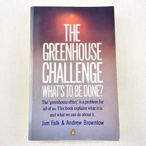 The Greenhouse Challenge What's to be Done? by Jim Falk & Andrew Brownlow Book - Picture 1 of 15