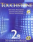Touchstone Level 2 Książka studencka z audio CD/CD-ROM B By Mich