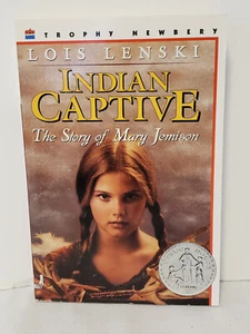 Indian Captive The Story of Mary Jemison by Lois Lenski Newberry Award Paperback - Picture 1 of 7