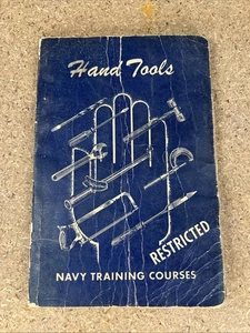 Navy Training Courses Hand Tools Restricted Manual 1944 WWII - Picture 1 of 10