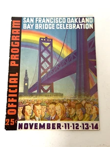 San Francisco Oakland Bay Bridge Celebration 1936 Official Souvenir Program - Picture 1 of 8