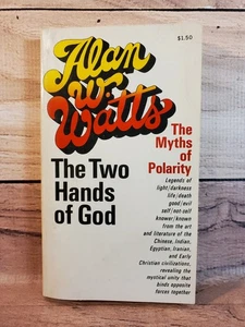 Alan Watts The Two Hands Of God The Myths Of Polarity 1969 Book Collier - Picture 1 of 11