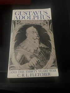 Gustavus Adolphus And The Thirty Years War Vintage 1963 Pb Book Fletcher VG+ - Imagen 1 de 11