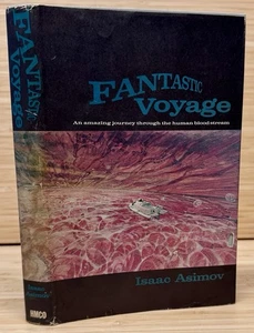 FANTASTIC VOYAGE by Isaac Asimov - Houghton Mifflin 1966 HC/DJ 1st BCE - Imagen 1 de 12