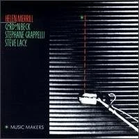 HELEN MERRILL GORDON BECK STEPHANIE GRAPPELLI - Music Makers - CD - BRAND NEW - Imagem 1 de 1