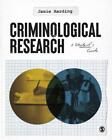 Criminological Research: A Student's Guide By Jamie Harding (English) Paperback