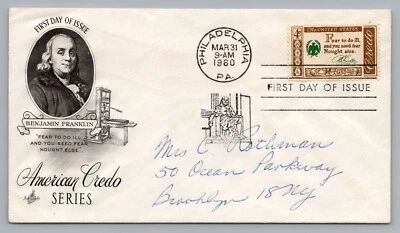 1960 FDC Ben Franklin Fear to do ill American Credo Series Philadelphia 4c #1140 - Image 1 of 2