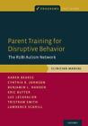 Parent Training for Disruptive Behavior: The RUBI Autism Network, Clinician Man,