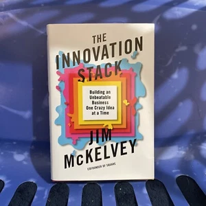 Der Innovationsstapel: Ein unschlagbares Geschäft aufbauen, eine verrückte Idee nach der anderen - Bild 1 von 1