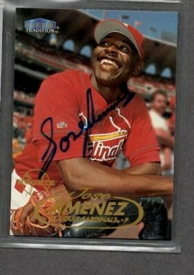 1998 (CARDINALS) Fleer Tradition Update #U39 Jose Jimenez RC Signed Autograph - Image 1 of 2