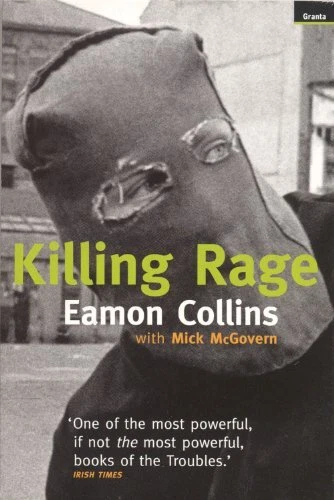 Killing Rage,Eamon Collins, Mick McGovern- 9781862070080 - Image 1 of 1