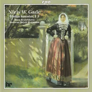 NIELS W. GADE violin sonatas 1-3 DORA BRATCHKOVA ANDREAS MEYER HERMANN classical - Picture 1 of 2